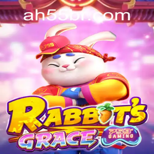 Exploring the Enchanting World of RabbitsGrace and AH55.COM Oficial Slots Brasil #1