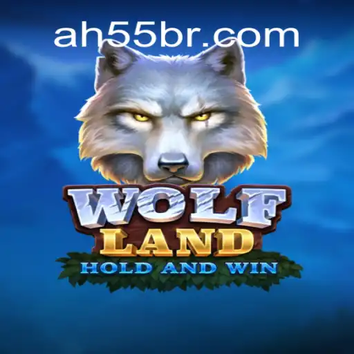 Exploring WolfLand: A Journey Through AH55.COM Oficial Slots Brasil #1