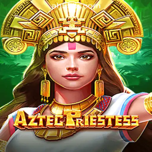 Exploring the Mysteries of AztecPriestess at AH55.COM Oficial Slots Brasil #1