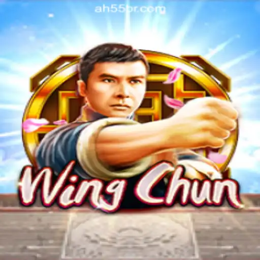 WingChun: The Dynamic World of Martial Arts and AH55.COM Oficial Slots Brasil #1
