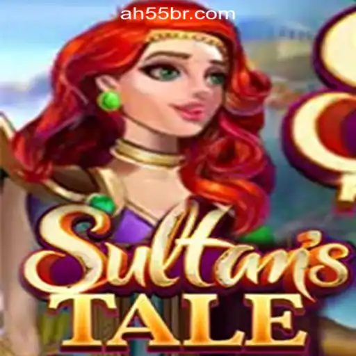 Sultanstale: An Exhilarating Journey in the World of AH55.COM Oficial Slots Brasil #1